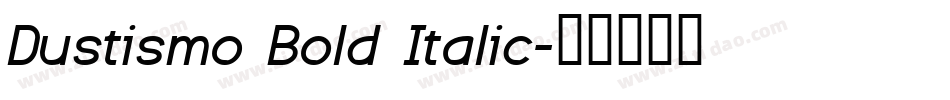 Dustismo Bold Italic字体转换 Dustismo Bold Italic字体转换